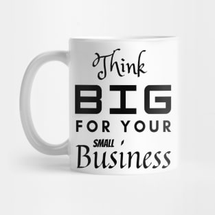 Think Big Mug